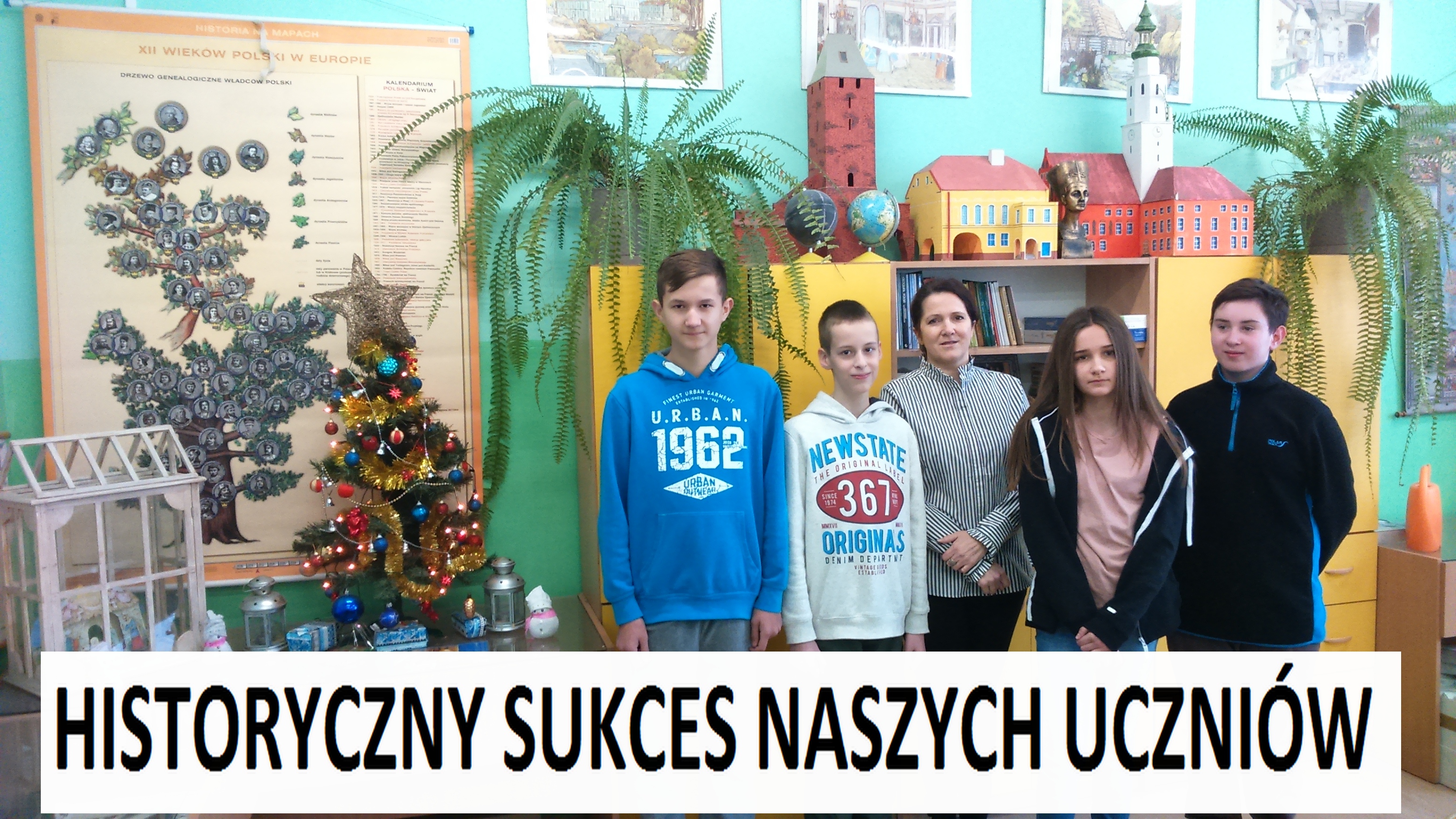 HISTORYCZNY SUKCES NASZYCH UCZNIÓW